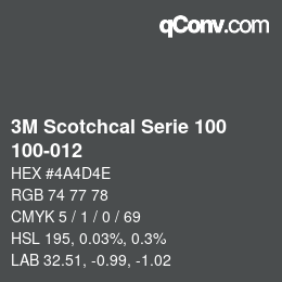 カラーコード: 3M Scotchcal Serie 100 - 100-012 | qconv.com