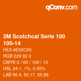 カラーコード: 3M Scotchcal Serie 100 - 100-14 | qconv.com