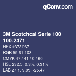 Color code: 3M Scotchcal Serie 100 - 100-2471 | qconv.com