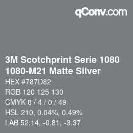 Farbcode: 3M Scotchprint Serie 1080 - 1080-M21 Matte Silver | qconv.com