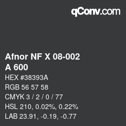 カラーコード: Afnor NF X 08-002 - A 600 | qconv.com