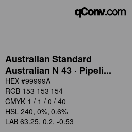 Farbcode: Australian Standard - Australian N 43 · Pipeline Grey | qconv.com