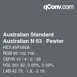 カラーコード: Australian Standard - Australian N 63 · Pewter | qconv.com