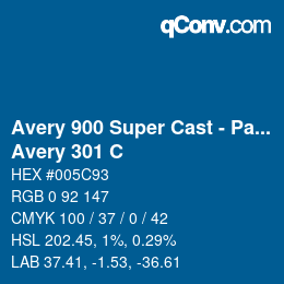 Farbcode: Avery 900 Super Cast - Pantone - Avery 301 C | qconv.com