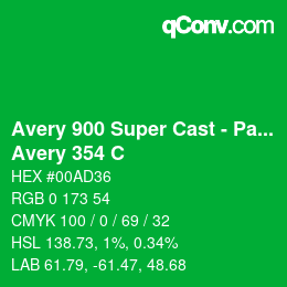 Farbcode: Avery 900 Super Cast - Pantone - Avery 354 C | qconv.com