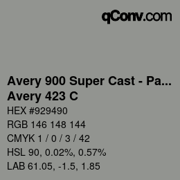 Farbcode: Avery 900 Super Cast - Pantone - Avery 423 C | qconv.com