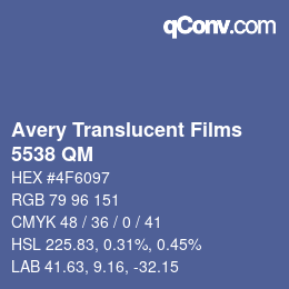 Farbcode: Avery Translucent Films - 5538 QM | qconv.com