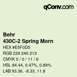 Color code: Behr - 430C-2 Spring Morn | qconv.com