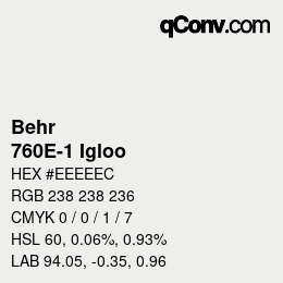 Color code: Behr - 760E-1 Igloo | qconv.com