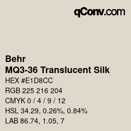 カラーコード: Behr - MQ3-36 Translucent Silk | qconv.com