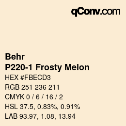 カラーコード: Behr - P220-1 Frosty Melon | qconv.com