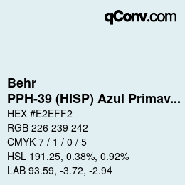 Color code: Behr - PPH-39 (HISP) Azul Primavera | qconv.com