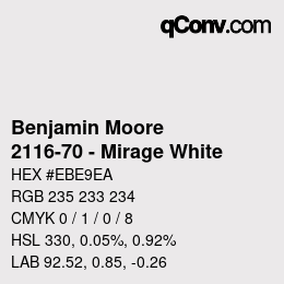 Farbcode: Benjamin Moore - 2116-70 - Mirage White | qconv.com