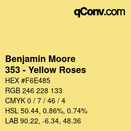 カラーコード: Benjamin Moore - 353 - Yellow Roses | qconv.com