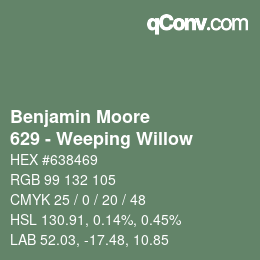 Color code: Benjamin Moore - 629 - Weeping Willow | qconv.com