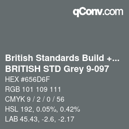 Farbcode: British Standards Build + DecPaints - BRITISH STD Grey 9-097 | qconv.com