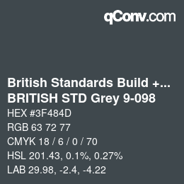 Code couleur: British Standards Build + DecPaints - BRITISH STD Grey 9-098 | qconv.com