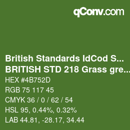 Code couleur: British Standards IdCod Special - BRITISH STD 218 Grass green | qconv.com