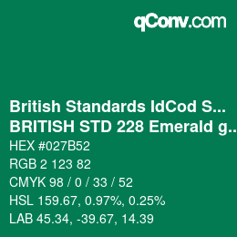 カラーコード: British Standards IdCod Special - BRITISH STD 228 Emerald green | qconv.com