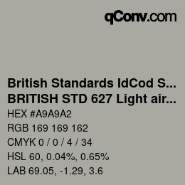 カラーコード: British Standards IdCod Special - BRITISH STD 627 Light aircraft grey | qconv.com