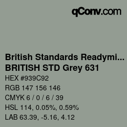 Code couleur: British Standards Readymixed - BRITISH STD Grey 631 | qconv.com
