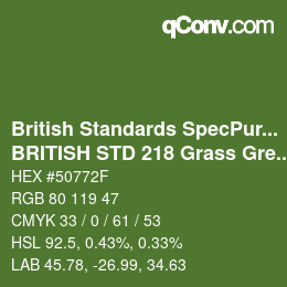 カラーコード: British Standards SpecPurposes - BRITISH STD 218 Grass Green | qconv.com