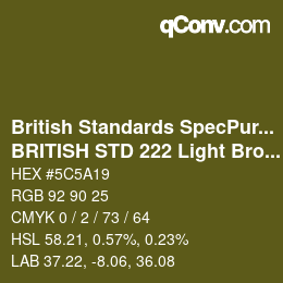 カラーコード: British Standards SpecPurposes - BRITISH STD 222 Light Bronze Green | qconv.com