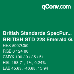 Farbcode: British Standards SpecPurposes - BRITISH STD 228 Emerald Green | qconv.com