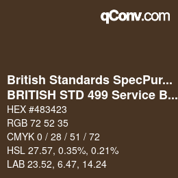 Code couleur: British Standards SpecPurposes - BRITISH STD 499 Service Brown | qconv.com