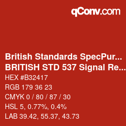 カラーコード: British Standards SpecPurposes - BRITISH STD 537 Signal Red | qconv.com