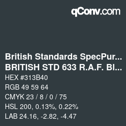 Farbcode: British Standards SpecPurposes - BRITISH STD 633 R.A.F. Blue Grey | qconv.com