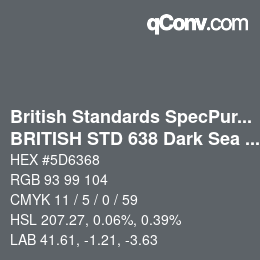 カラーコード: British Standards SpecPurposes - BRITISH STD 638 Dark Sea Grey | qconv.com