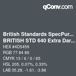 カラーコード: British Standards SpecPurposes - BRITISH STD 640 Extra Dark Sea Grey | qconv.com