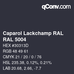 Color code: Caparol Lackchamp RAL - RAL 5004 | qconv.com