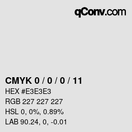 カラーコード: CMYK 0 / 0 / 0 / 11 | qconv.com