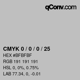 カラーコード: CMYK 0 / 0 / 0 / 25 | qconv.com