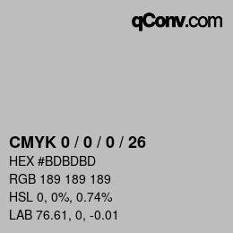 カラーコード: CMYK 0 / 0 / 0 / 26 | qconv.com