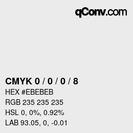 颜色代码: CMYK 0 / 0 / 0 / 8 | qconv.com