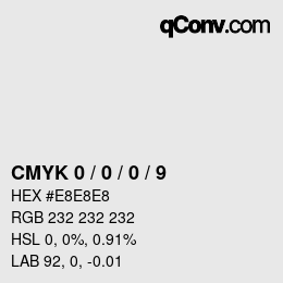 カラーコード: CMYK 0 / 0 / 0 / 9 | qconv.com