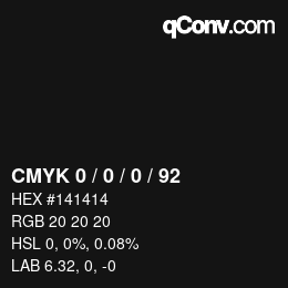 カラーコード: CMYK 0 / 0 / 0 / 92 | qconv.com