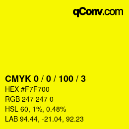 Color code: CMYK 0 / 0 / 100 / 3 | qconv.com