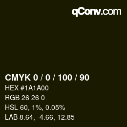 Code couleur: CMYK 0 / 0 / 100 / 90 | qconv.com