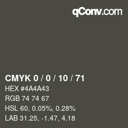 Color code: CMYK 0 / 0 / 10 / 71 | qconv.com