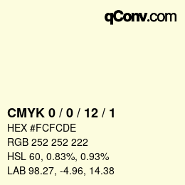 カラーコード: CMYK 0 / 0 / 12 / 1 | qconv.com