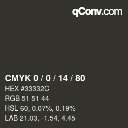 Color code: CMYK 0 / 0 / 14 / 80 | qconv.com