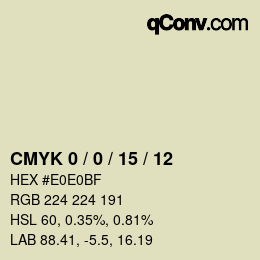 Code couleur: CMYK 0 / 0 / 15 / 12 | qconv.com