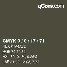 Code couleur: CMYK 0 / 0 / 17 / 71 | qconv.com