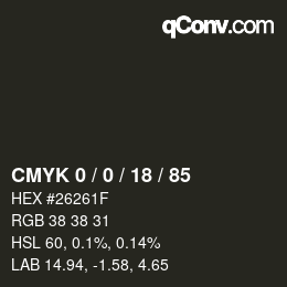 Código de color: CMYK 0 / 0 / 18 / 85 | qconv.com