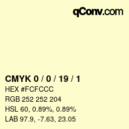 Color code: CMYK 0 / 0 / 19 / 1 | qconv.com