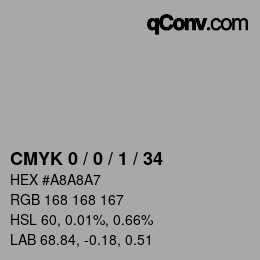 Color code: CMYK 0 / 0 / 1 / 34 | qconv.com